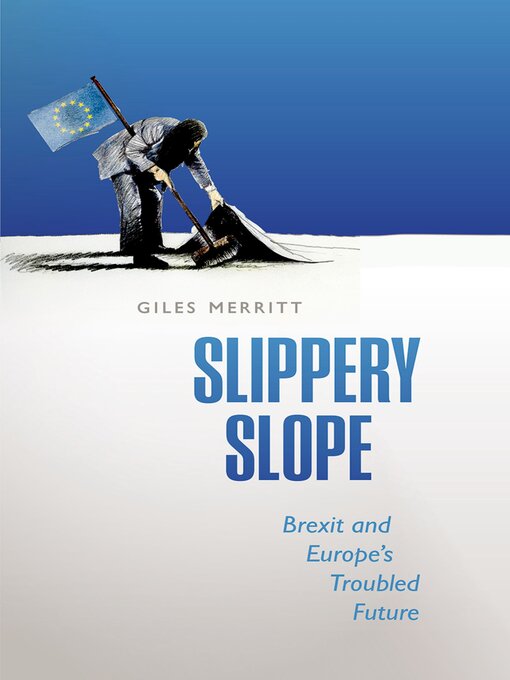 Title details for Slippery Slope by Giles Merritt - Wait list